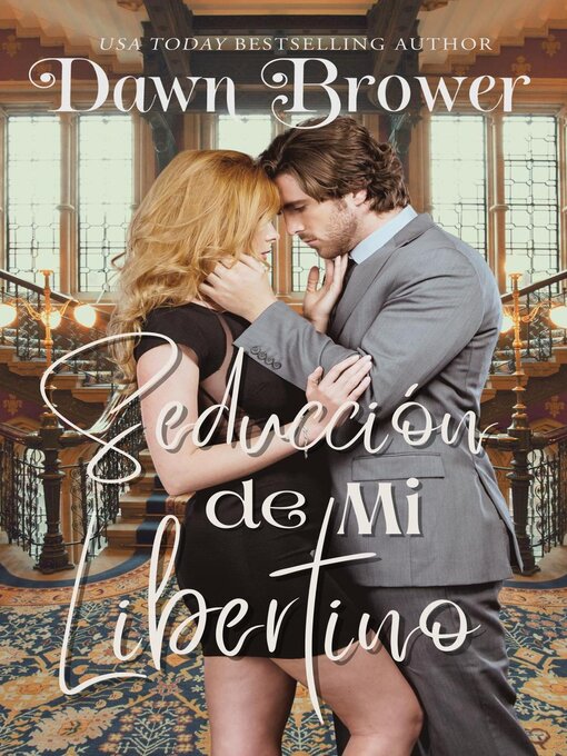 Title details for Seducción de Mi Libertino by Dawn Brower - Available